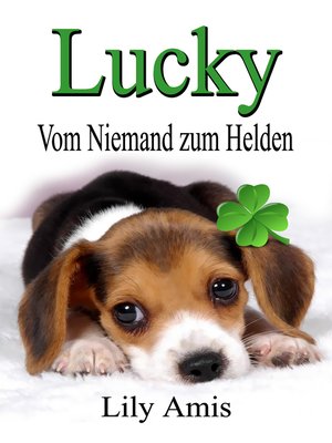 cover image of Lucky, Vom Niemand Zum Helden